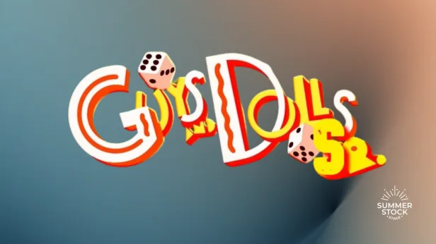 Summer Stock Stage: Guys & Dolls Sr.