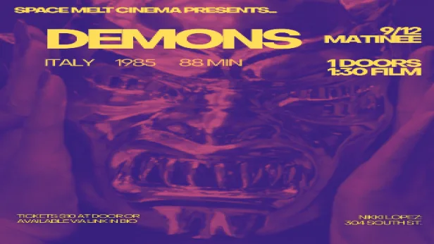 Space Melt Cinema: Demons (1985)