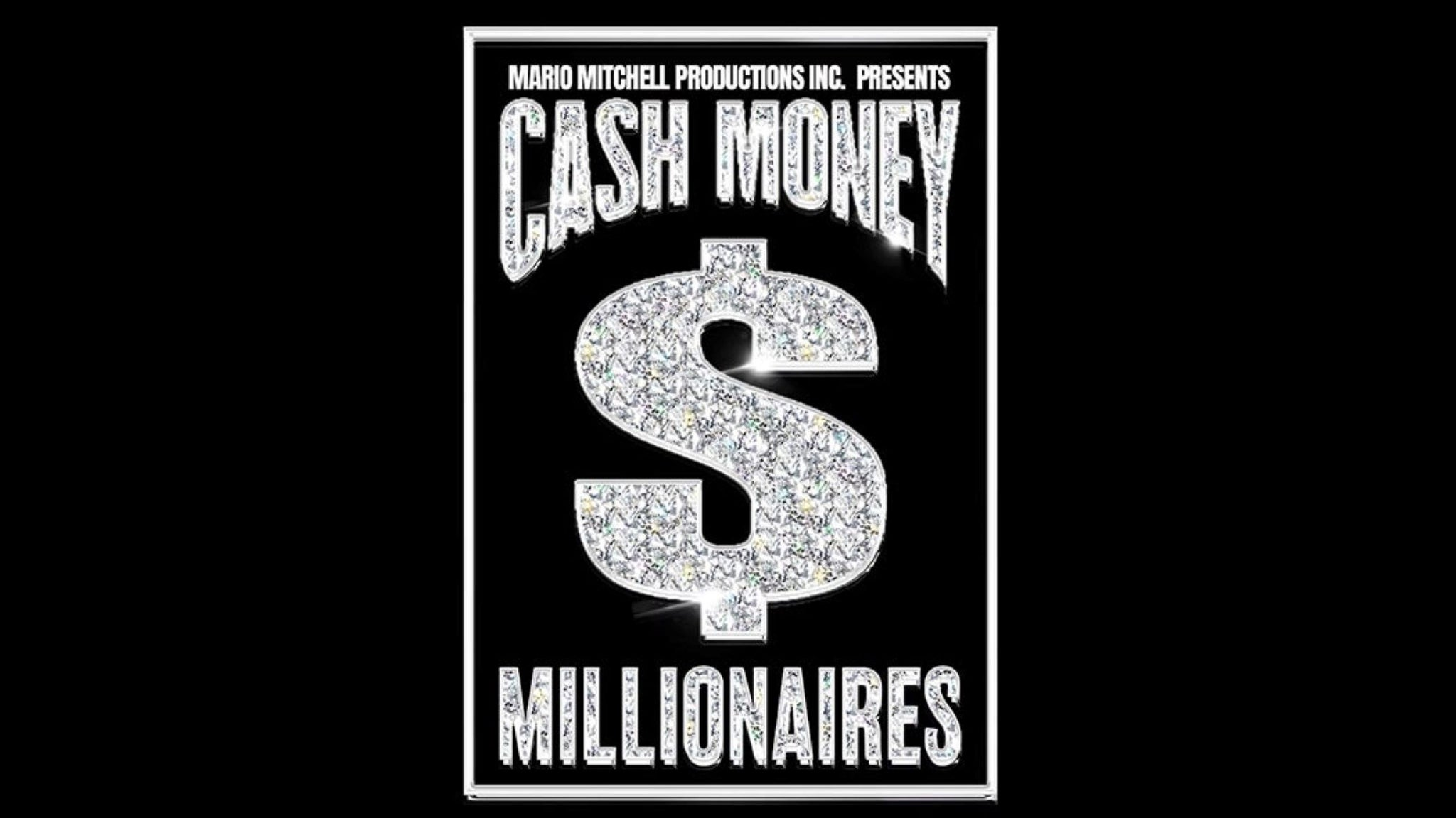 Cash Money Millionaires Tour presented by Mario Mitchell Productions