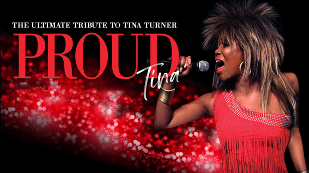 Proud Tina - The Ultimate Tribute to Tina Turner