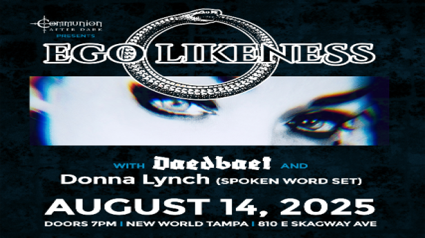 Communion After Dark Presents: Ego Likeness,Daedbaet, and Donna Lynch (Spoken Word Set) in Tampa
