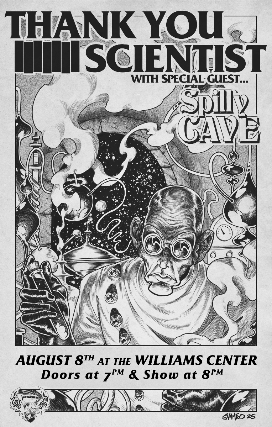 Thank You Scientist with special guests Spilly Cave