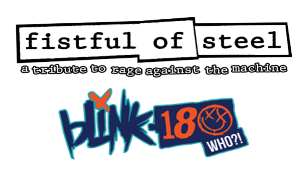 Fistful of Steel (Rage Against the Machine Trib) & Blink 180 Who?!