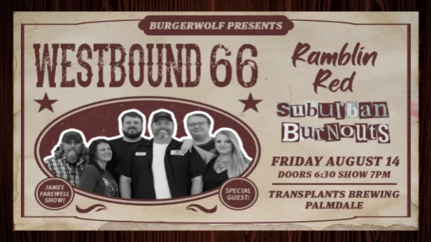 WESTBOUND 66: JAMES' FAREWELL SHOW WITH SUBURBAN BURNOUTS / RAMBLIN' RED