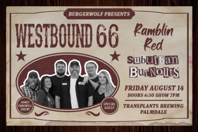 WESTBOUND 66: JAMES' FAREWELL SHOW WITH SUBURBAN BURNOUTS / RAMBLIN' RED