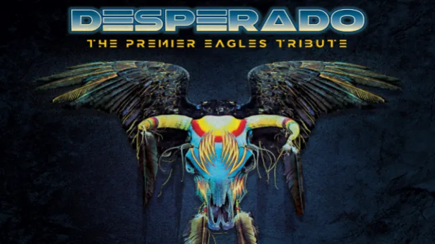 DESPERADO - The Nations Premiere EAGLES Tribute