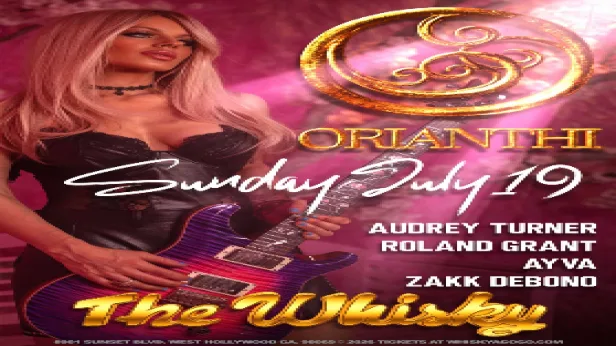 Orianthi , Audrey Turner, Roland Grant, AYVA, Zakk DeBono