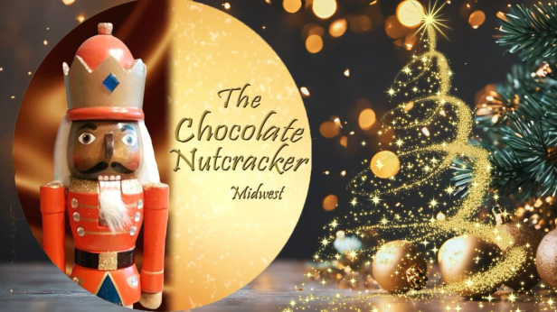 The Chocolate Nutcracker Midwest