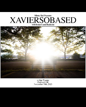 XAVIERSOBASED – The Riverside Tour