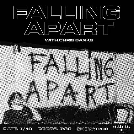 FALLING APART COMEDY WITH CHRIS BANKS