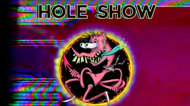 HOLE SHOW: Black Hole