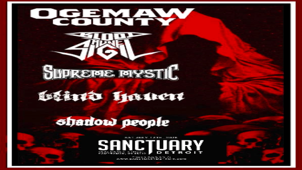 Ogemaw County, Blood Rune Sigil, Supreme Mystic, Blind Haven, Shadow People