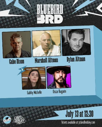 Bluebird On 3rd  featuring Gabe Dixon ,  Marshall Altman &  Dylan Altman with Gabby Michelle +  Oscar Bugarin