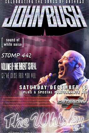 JOHN BUSH “CELEBRATING THE SONGS OF ANTHRAX 1993-2003”, Category 7, Blaze Francisco, NEST