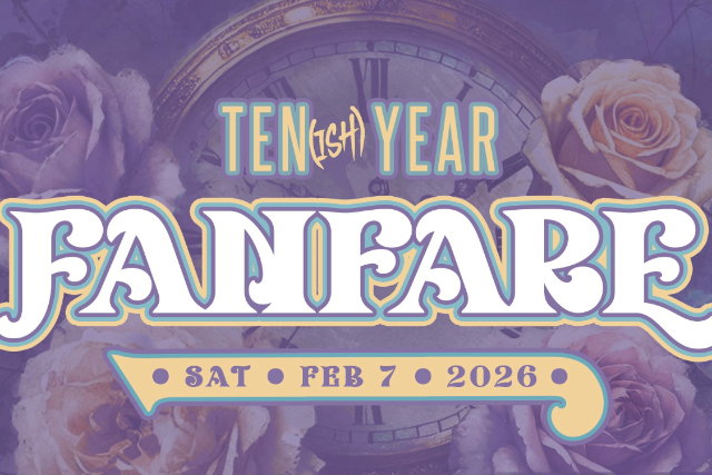 The Ten* Year Fanfare