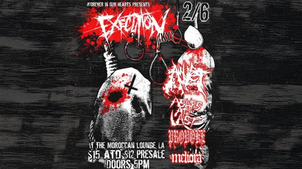 Forever in our Hearts Presents: Execution and Ashes at Last