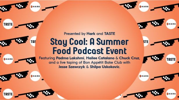 Stay Cool w/ Padma Lakshmi, Hailee Catalano & Chuck Cruz & Bon Appétit