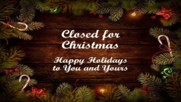 We're Closed for Christmas Day