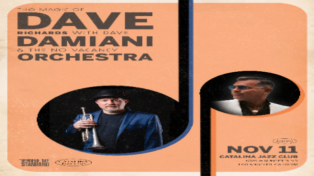 The Magic of DAVE RICHARDS with DAVE DAMIANI & The No Vacancy Orchestra (Tower of Power lead Trumpet & Trombone Player)