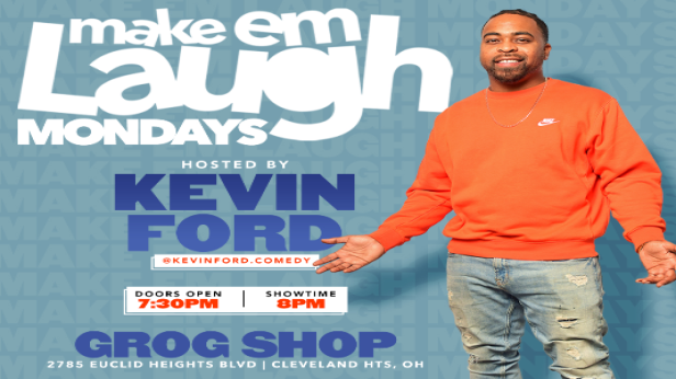 Make Em Laugh Mondays Hosted By Kevin Ford