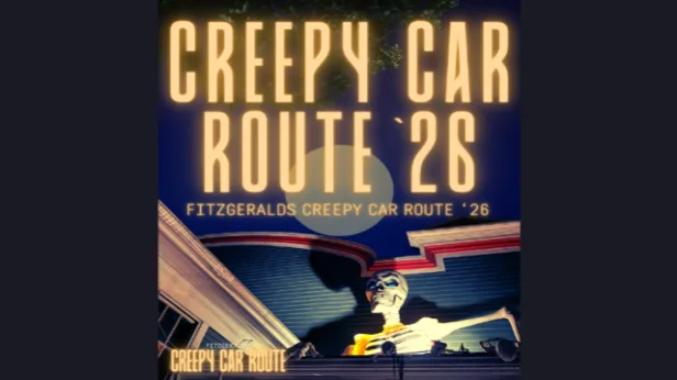FITZGERALDS Creepy Car Route '26! **MAP Drops 10/1!**