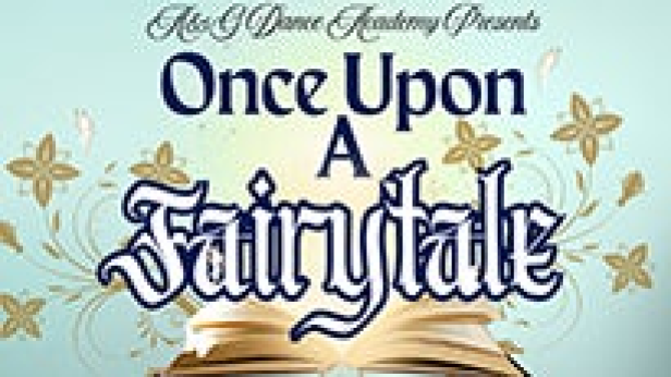 "Once Upon a Fairytale" A&G Dance Academy 14th Annual Dance Recital