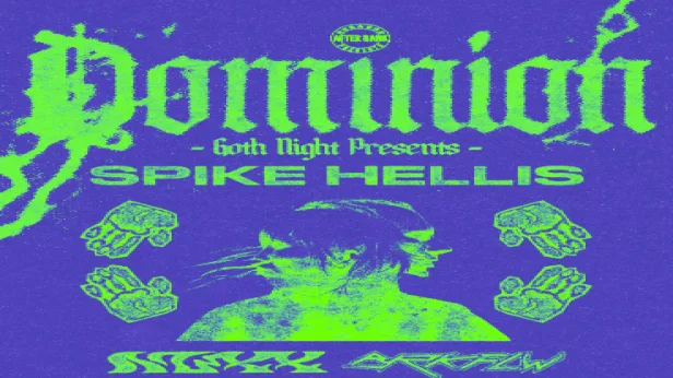 Dominion Goth Night feat Spike Hellis