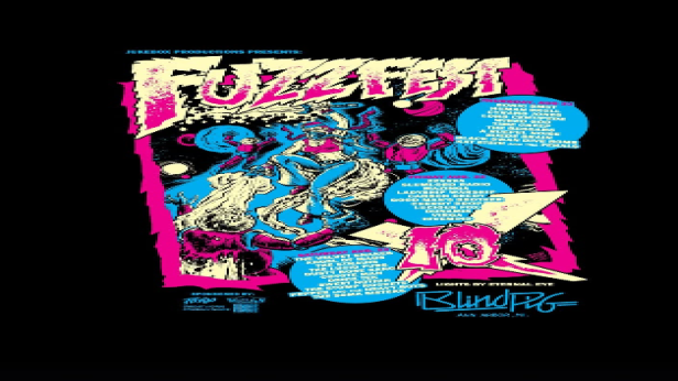 FUZZ FEST 10, Sonic Smut * Human Skull * Cyrano Jones * Lord Centipede * Wired God * Time Creep * The Beggars * A Rueful Noise * Suede Brain * Black Swan Dive Bomb * Kat Steih and the Ferals
