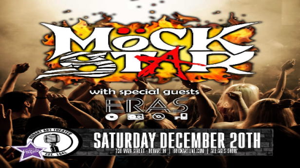 Mockstar with special guests Eras
