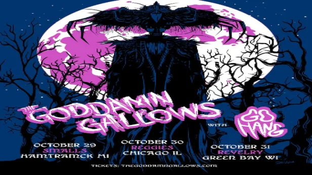 Goddamn Gallows with Go Hang + Vlad’s Skeletal Circus