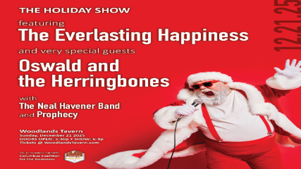 The Everlasting Happiness - Christmas Show w/ Oswald and the Herringbones, The Neal Havener Band and Prophecy at Woodlands Tavern
